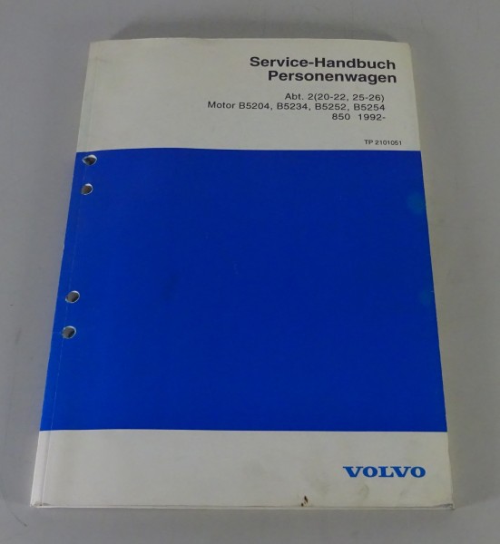 Werkstatthandbuch Volvo 850 Motor B 5204 / B 5234 / B 5252 / B 5254 ab 1992