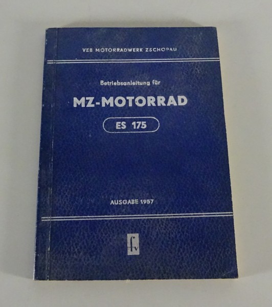 Betriebsanleitung / Handbuch MZ Motorrad ES 175 Stand 1957