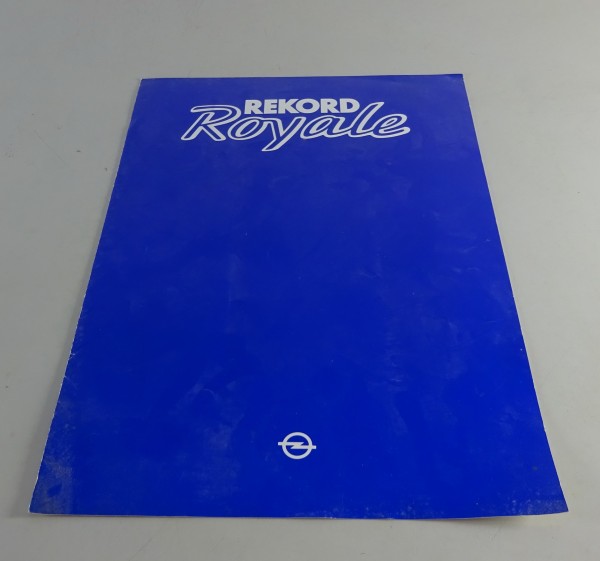 Faltprospekt / Broschüre Opel Rekord E 1 Royale Stand 02/1981