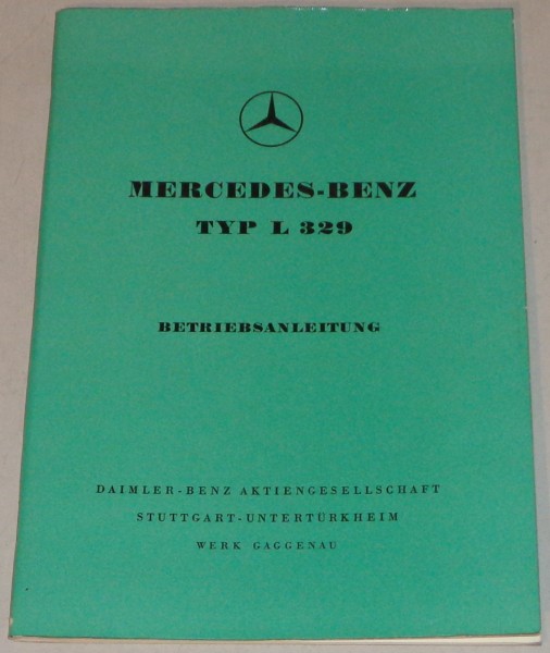 Betriebsanleitung Mercedes Benz LKW L 329 von 11/1958