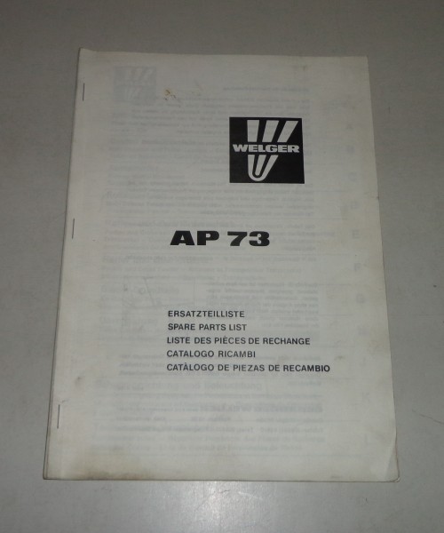 Teilekatalog / Ersatzteilliste Welger Presse AP 73 Stand 11/1982