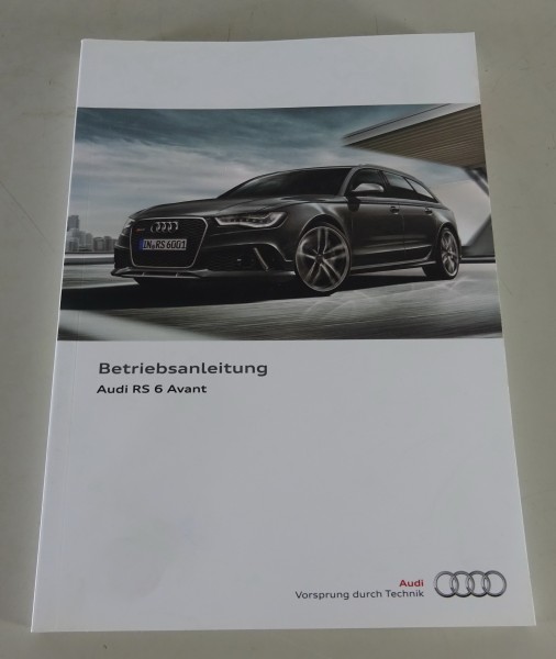 Betriebsanleitung / Handbuch Audi RS6 Avant C7 Stand 05/2014