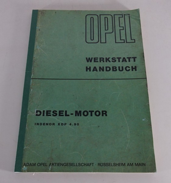 Werkstatthandbuch Opel Blitz Diesel-Motor Indenor XDP 4.90 Stand 09/1971