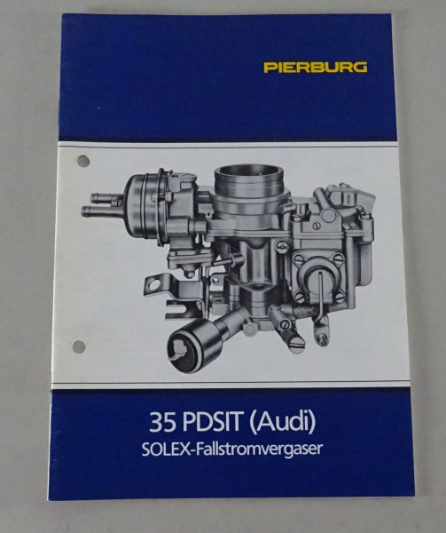 Handbuch Pierburg Solex-Fallstromvergaser 35 PDSIT für Audi Stand 08/1986