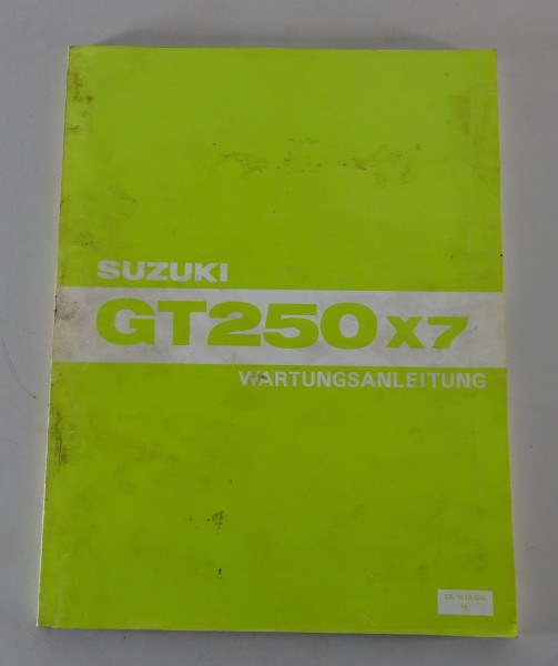 Werkstatthandbuch Suzuki GT 250 X7 / GT250N / X7 Stand 12/1978