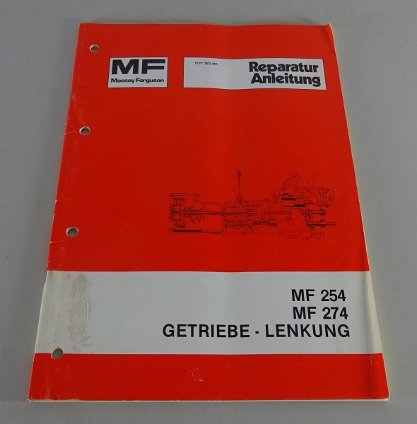 Werkstatthandbuch Massey Ferguson MF 254/274 & Allrad Getriebe&Lenkung '02/1980