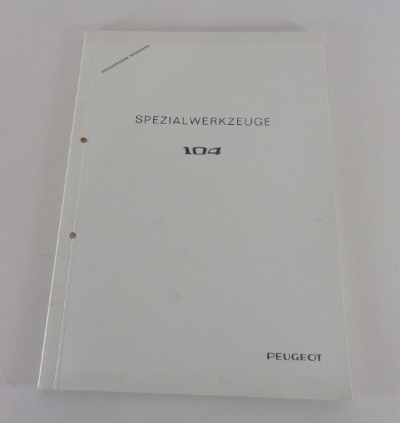 Werkstatthandbuch Peugeot 104 Spezialwerkzeuge Stand 12/1972