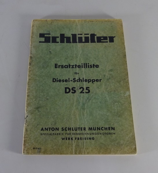 Teilekatalog / Ersatzteilliste Schlüter Diesel-Schlepper DS 25 Baujahr 1948-1954