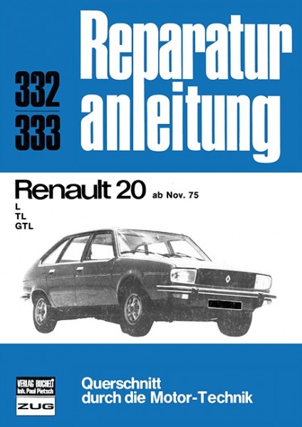 Renault 20 TL / GTL ab November 1975