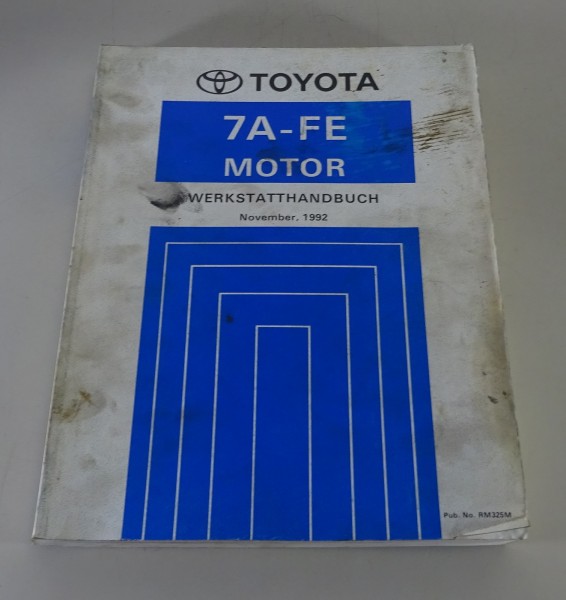 Werkstatthandbuch Toyota Motor 7A-FE für Corolla / Celica Stand 11/1992