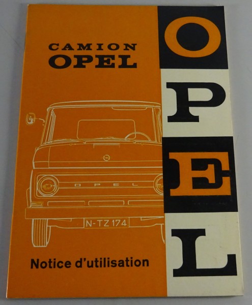 Bedienungsanleitung / Notice d´utilisation Opel Blitz Camion - FRA Stand 02/1966