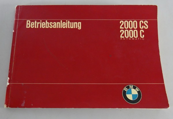 Betriebsanleitung / Handbuch BMW 2000 CS / C / C Automatic von 09/1966