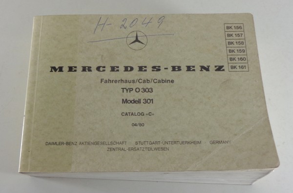 Bildkatalog Mercedes Benz Bus Fahrerhaus Typ O 303 Modell 301 von 4/1980