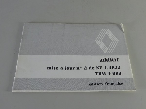 Manuel d´ Entretien / Handbuch Renault LKW additif TRM 4 000 Stand 1984