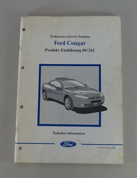 Technische Information 00/262 Training Produkt Einführung Ford Cougar 06/1998
