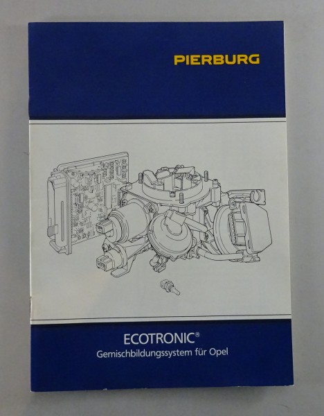 Handbuch Pierburg ECOTRONIC Gemischbildungssystem für Opel Stand 08/1986