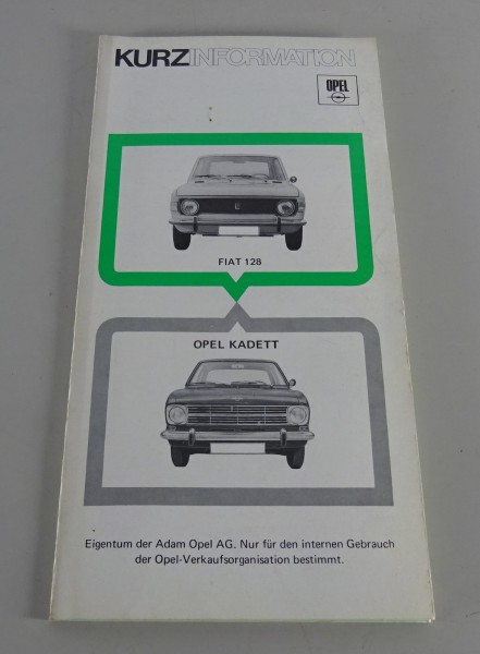 Prospekt / Konkurrenzvergleich Opel Kadett B zu Fiat 128 Stand ca. 1969