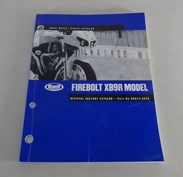 Parts catalog / Spare parts list Buell Firebolt XB9R Model 2003 from 11/2002