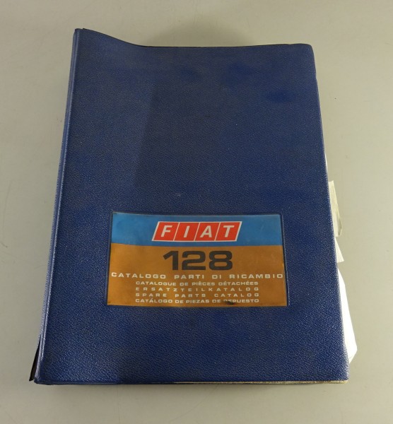 Teilekatalog Spare Parts Catalog Fiat 128 Technik / Mechanik Stand 1969-1974
