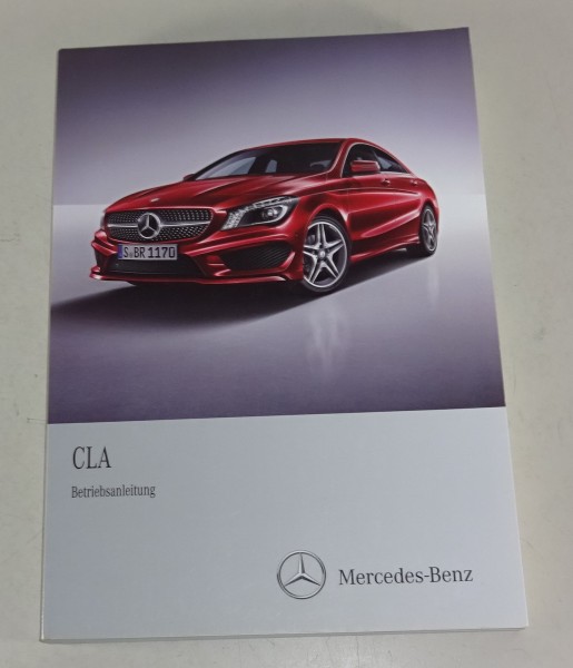 Betriebsanleitung Mercedes Benz CLA Typ 117 Stand 03/2013