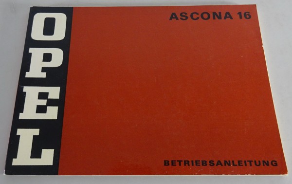 Betriebsanleitung / Handbuch Opel Ascona A 1,6 L Stand 11/1970