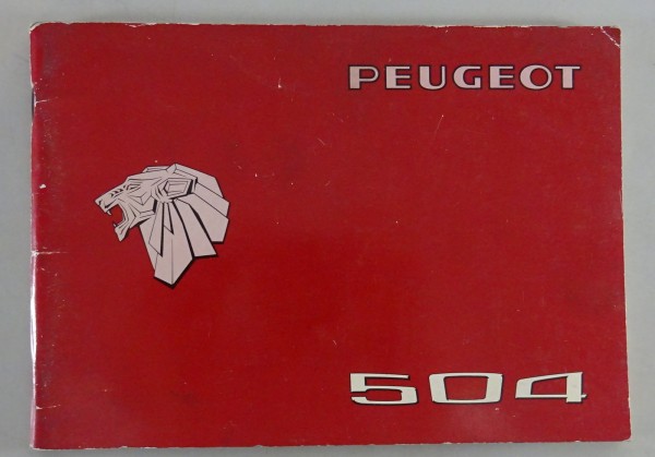 Betriebsanleitung / Handbuch Peugeot 504 Stand 07/1976