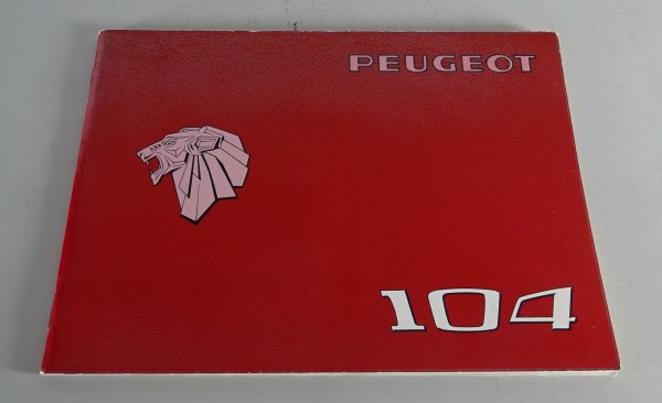 Betriebsanleitung / Handbuch Peugeot 104 Stand 02/1977