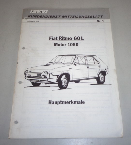 Werkstatthandbuch Fiat Ritmo 60 L Motor 1050 Hauptmerkmale + Daten von 2/1979