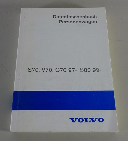 Datentaschenbuch / Personenwagen Volvo S70 / V70 / C70 / S80 Stand 04/1999