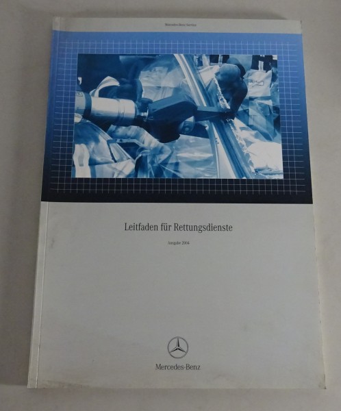Leitfaden für Rettungsdienste Mercedes Benz PKW 2004 Typ 208 210 129 215 199 170