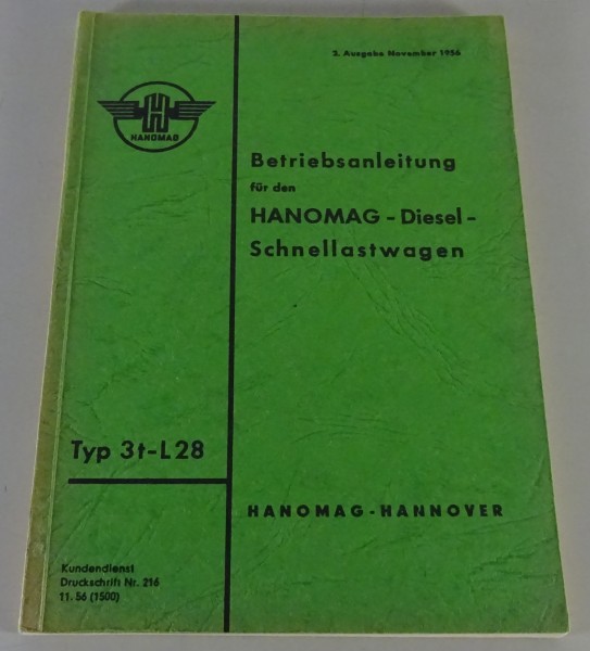 Betriebsanleitung / Handbuch Hanomag-Diesel Schnellastwagen 3t - L28 von 11/1956