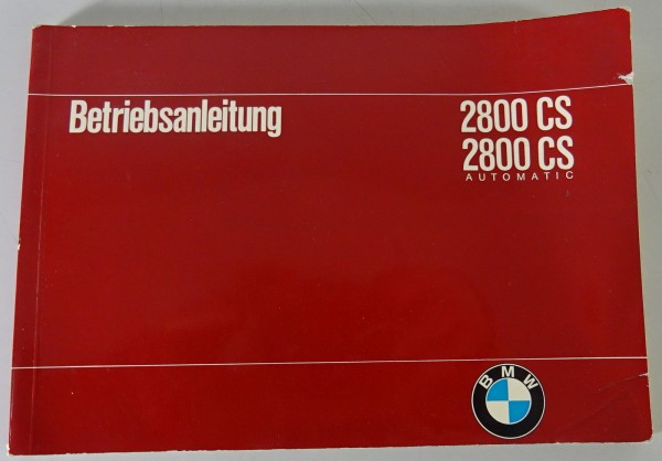 Betriebsanleitung / Handbuch BMW E9 2800 CS Coupe + Automatic Stand 02/1969
