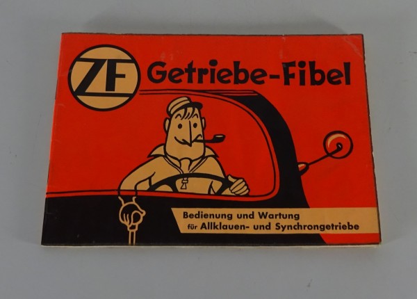 Handbuch ZF Getriebe Fibel Allklauen- und Synchrongetriebe Stand 03/1963