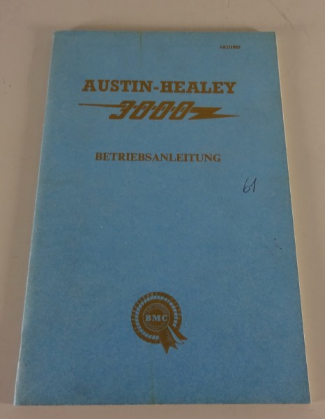 Betriebsanleitung / Handbuch Austin Healey 3000 Typ BN7 & BT7 Mk.I von 02/1961
