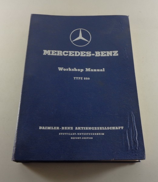 Werkstatthandbuch / Workshop Manual Mercedes 220 ( W 187 ) / 220 a ( W 180 )