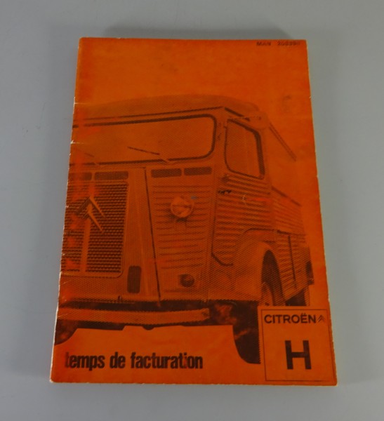 Arbeitsrichtzeiten / temps de facturation Citroen Serie H 1000-1600 HZ / HY 1981