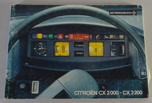 Betriebsanleitung / Handbuch Citroen CX 2000 / CX 2200 Stand 1976