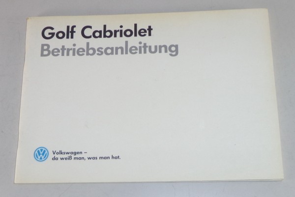 Betriebsanleitung VW Golf 1/I Cabrio Cabriolet Stand 07/1987