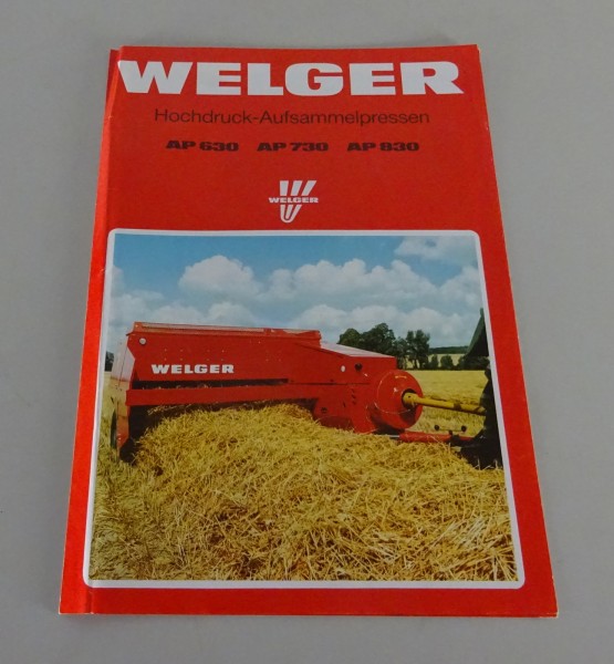 Prospekt Welger Hochdruck-Aufsammelpresse AP 630 / 730 / 830 Stand 09/1989