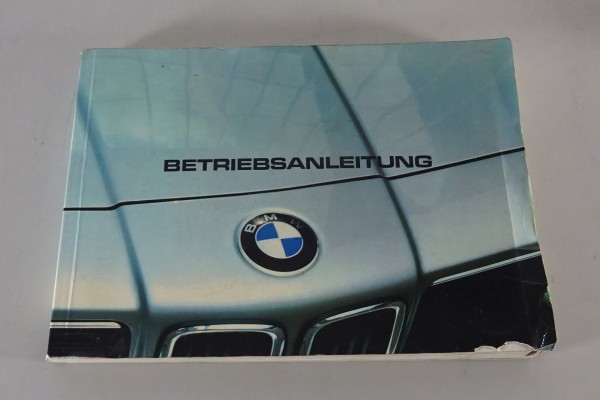 Betriebsanleitung / Handbuch BMW 6er E24 628 / 635 CSi Stand 08/1982