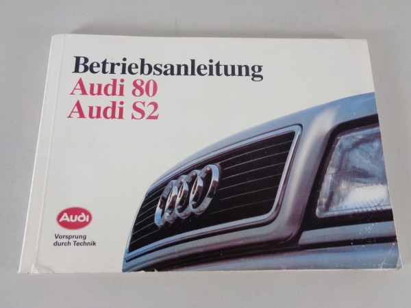 Betriebsanleitung / Handbuch Audi 80 B4 + S2 Stand 1993