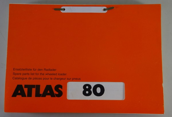 Spare parts list / Teilekatalog Atlas Hydraulik-Radlader 80 Stand 07/1998
