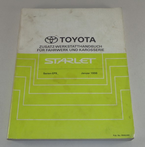 Werkstatthandbuch Toyota Starlet EP 90 / 91 Fahrwerk / Karosserie Stand 01/1998