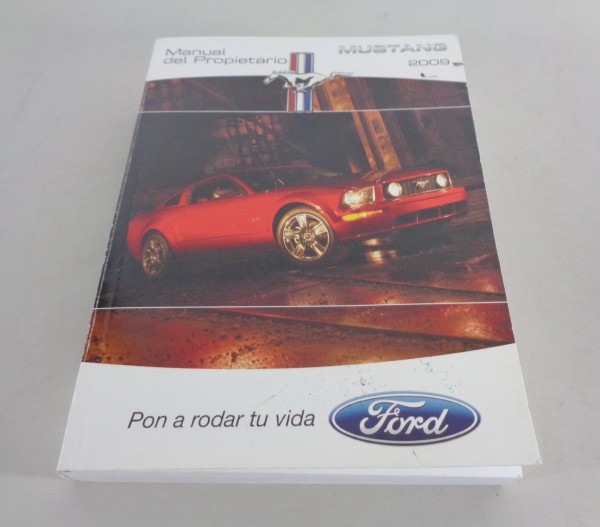 Manual del Propietario / Instrucciones de servicio Ford Mustang 2009