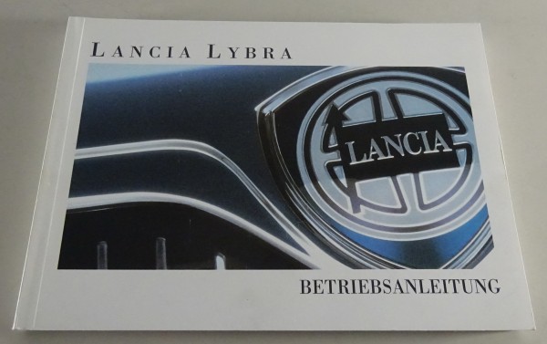 Betriebsanleitung / Handbuch Lancia Lybra Stand 04/2000