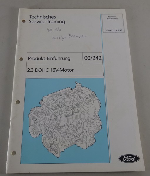 Technische Information Service Training Ford 2,3 Liter DOHC 16V-Motor 04/1989