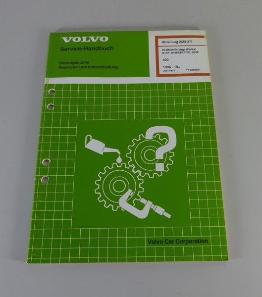 Werkstatthandbuch Volvo 440 460 Kraftstoffanlage (Fenix) B16F B18E U EP ab 1986