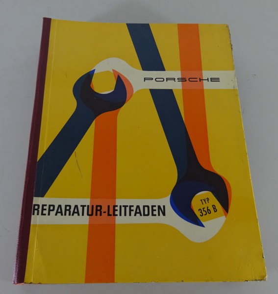 Werkstatthandbuch Porsche 356 B 1600 / 1600 S / 1600S-90 Stand 07/1959