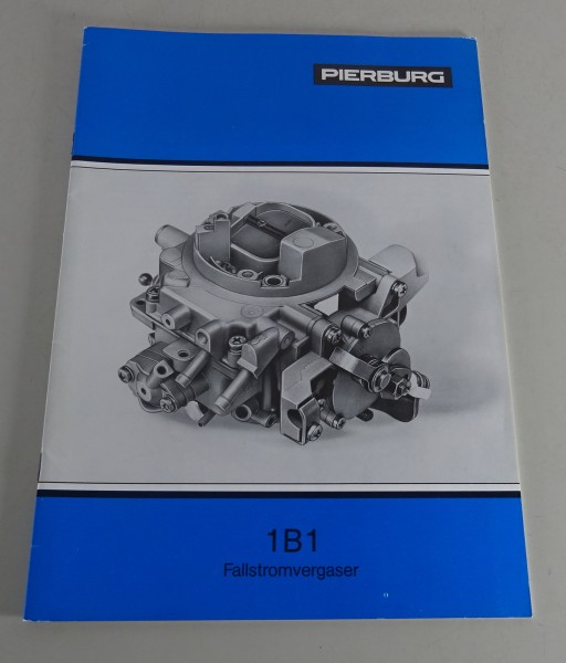 Betriebsanleitung / Handbuch Pierburg Vergaser 1B1 für VW Passat / Audi 80