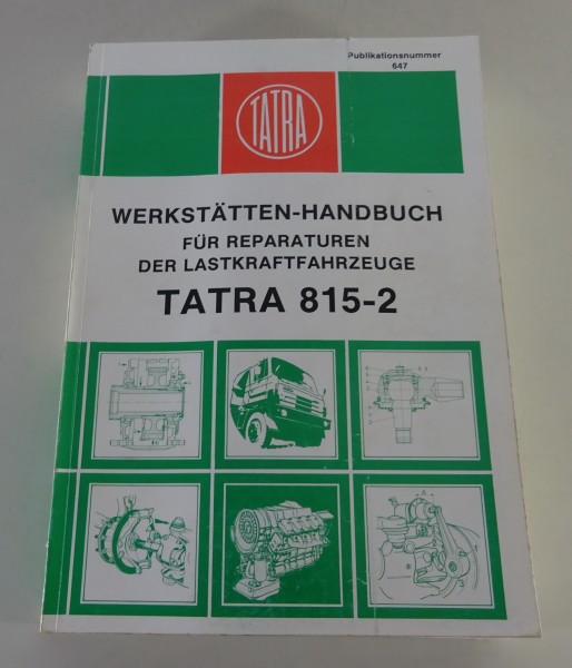 Werkstatthandbuch Tatra 815-2 6x6.2 / 6x6.1 / 4x4.1 / 8x8.1 Stand 1993